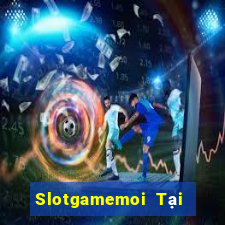 Slotgamemoi Tại Game Bài Đổi The