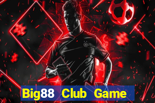 Big88 Club Game Bài Go88