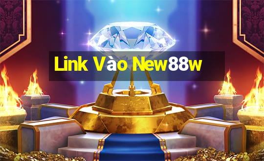 Link Vào New88w