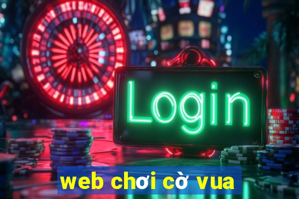 web chơi cờ vua