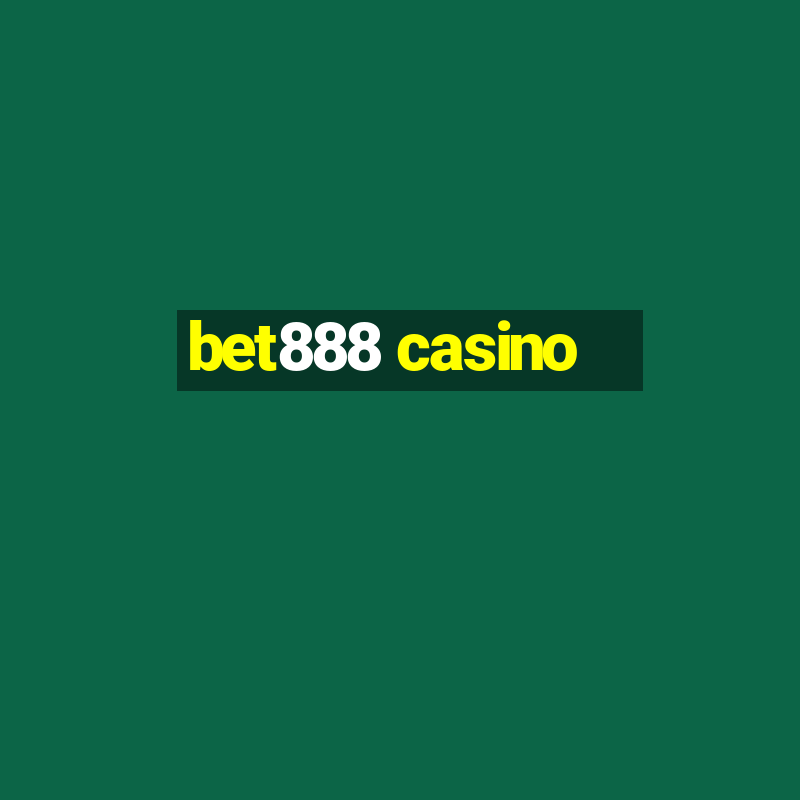 bet888 casino