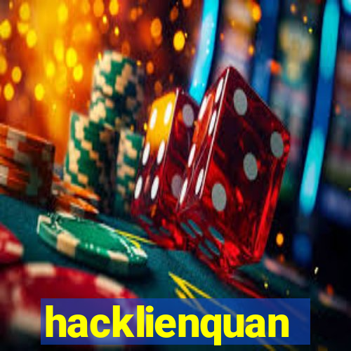 hacklienquan