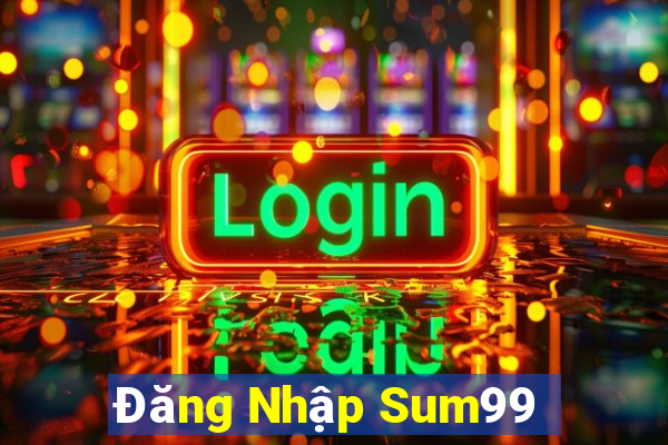 Đăng Nhập Sum99