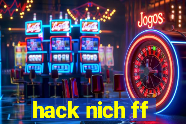 hack nich ff