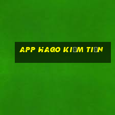 app hago kiếm tiền