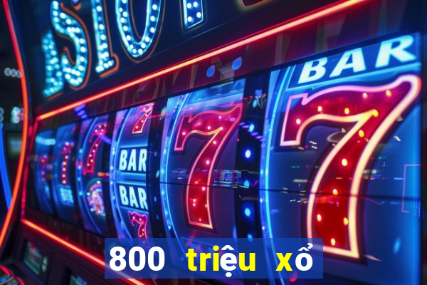 800 triệu xổ số Tải về mới nhất