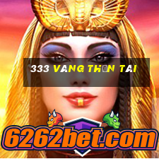 333 Vàng Thần Tài