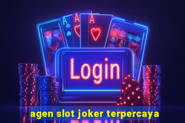 agen slot joker terpercaya