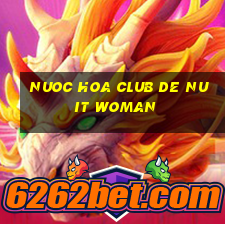 nuoc hoa club de nuit woman