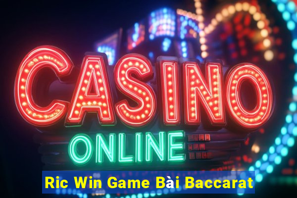 Ric Win Game Bài Baccarat