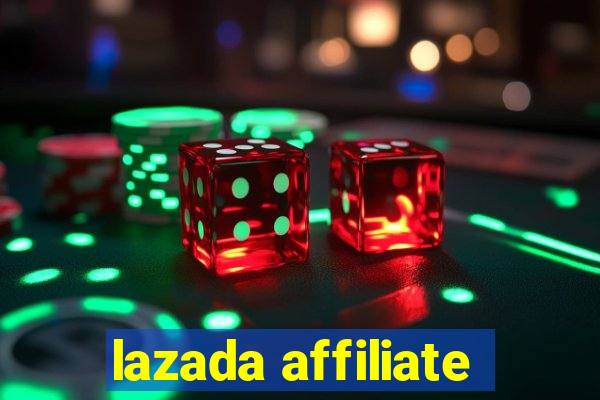 lazada affiliate