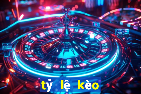 tỷ lệ kèo nhà cái truc tiep