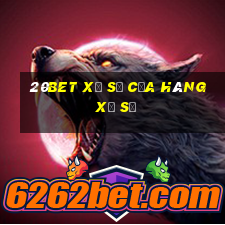 20bet Xổ số cửa hàng xổ số