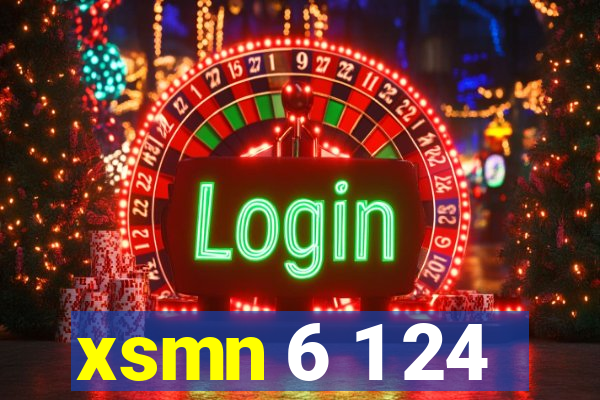 xsmn 6 1 24