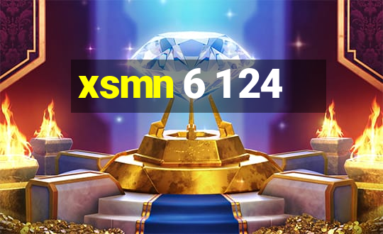 xsmn 6 1 24