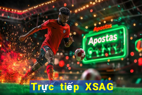 Trực tiếp XSAG ngày 25