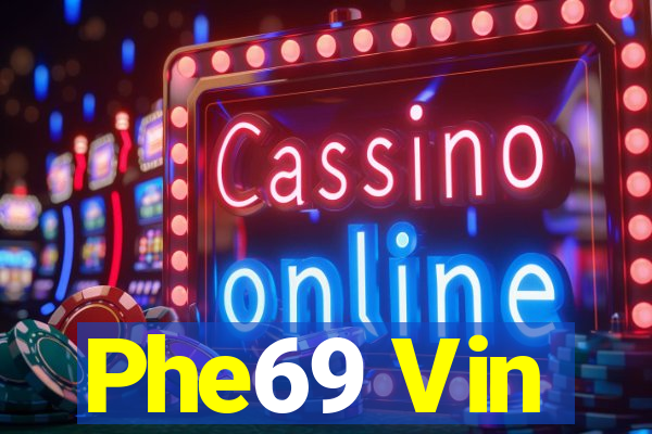 Phe69 Vin