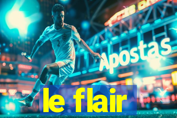 le flair