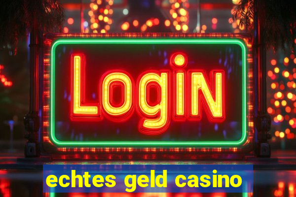 echtes geld casino