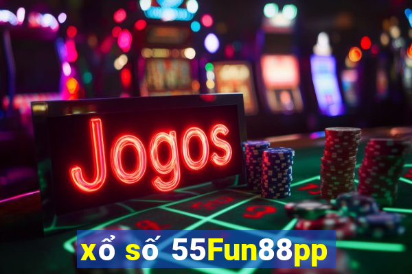 xổ số 55Fun88pp