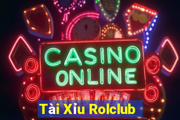 Tài Xỉu Rolclub