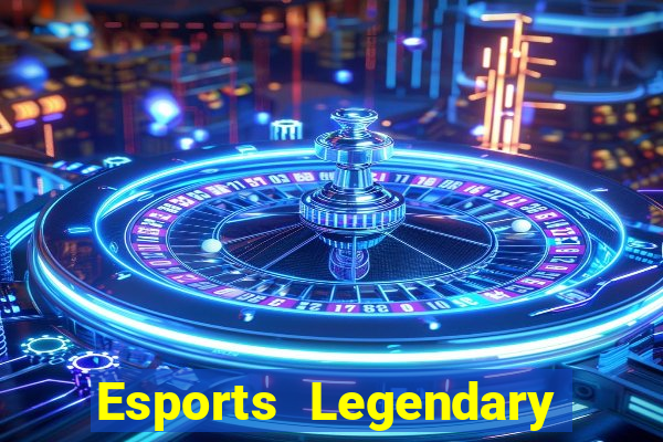 Esports Legendary Android Beta