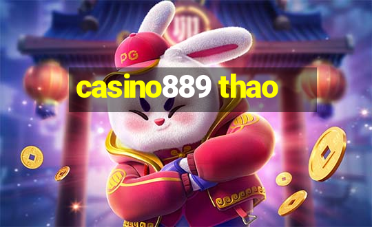 casino889 thao