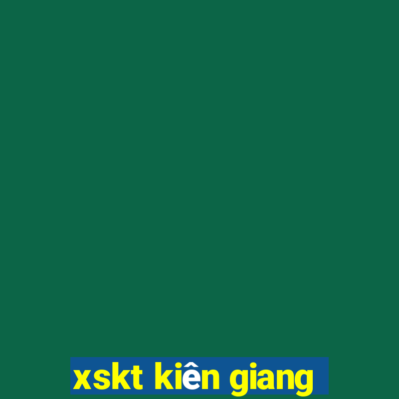 xskt kiên giang