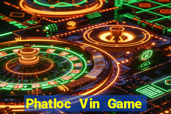 Phatloc Vin Game Bài Online Hay