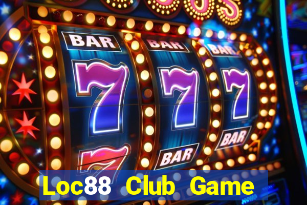 Loc88 Club Game Bài B88