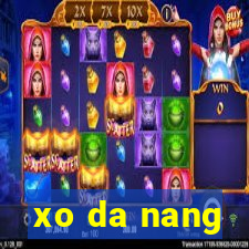 xo da nang