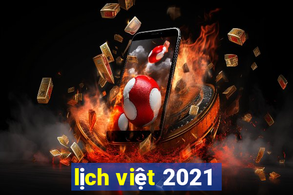 lịch việt 2021