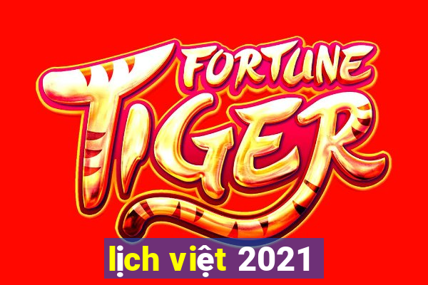 lịch việt 2021