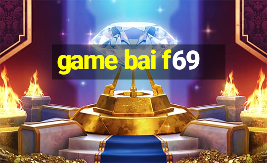 game bai f69