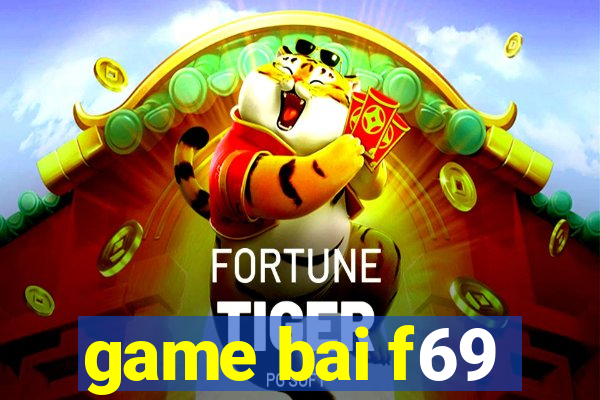 game bai f69