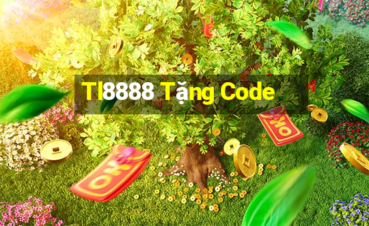 Tl8888 Tặng Code