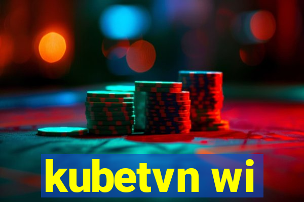 kubetvn wi