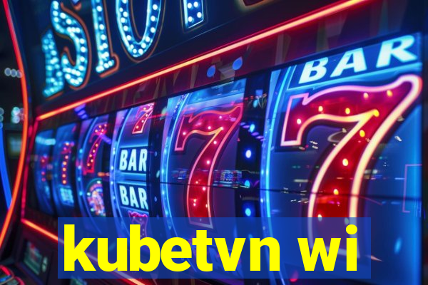 kubetvn wi