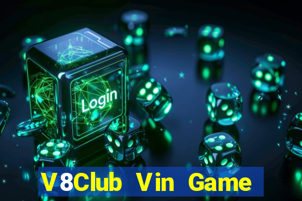 V8Club Vin Game The Bài Hack