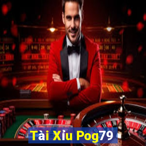 Tài Xỉu Pog79