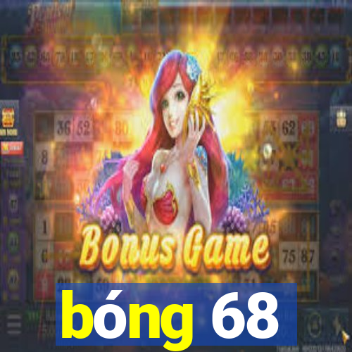 bóng 68