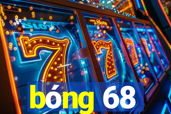 bóng 68