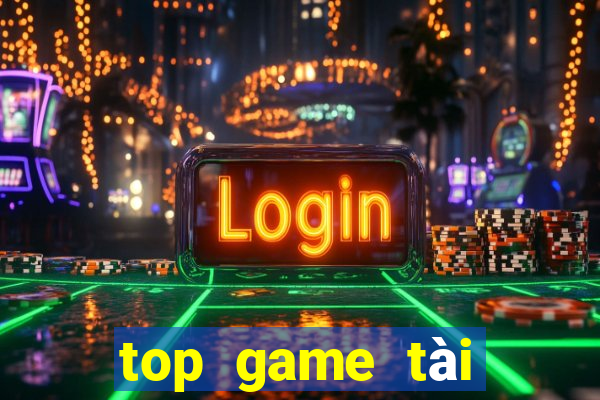 top game tài xỉu uy tín 2021