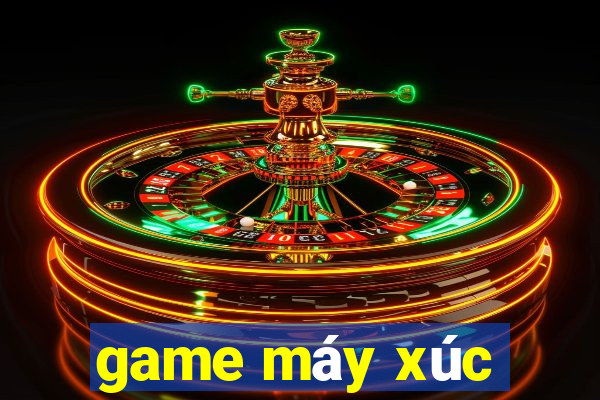 game máy xúc