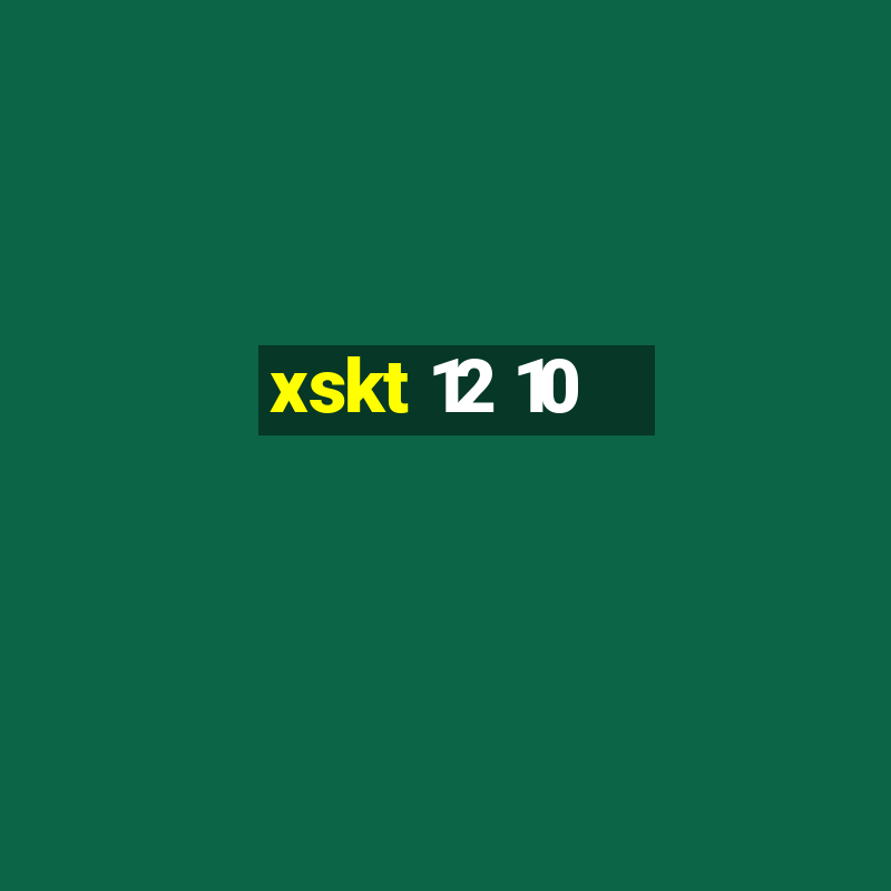 xskt 12 10