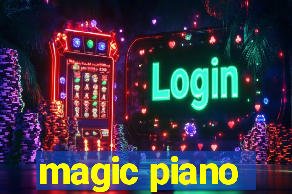 magic piano