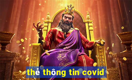 thẻ thông tin covid