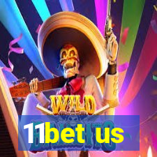 11bet us