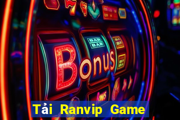 Tải Ranvip Game Bài Slot Đổi Thưởng