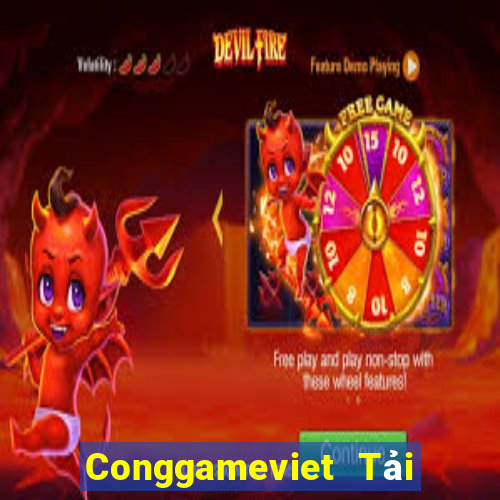 Conggameviet Tải Game Bài Đổi Thưởng